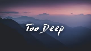 Kehlani - Too Deep (Lyric Video)