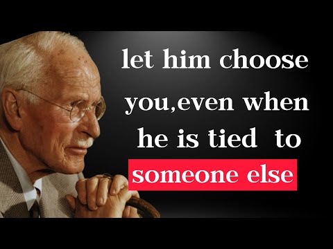 HOW to MAKE him CHOOSE you. Even when He's TIED to SOMEONE else | Carl Jung