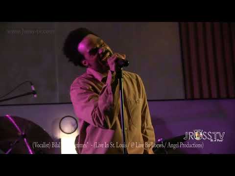 James Ross @ (Vocalist) Bilal - "Sometimes" - www.Jross-tv.com (St. Louis) At Live By Loews