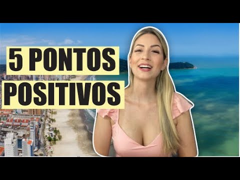 5 PONTOS POSITIVOS DE PRAIA GRANDE