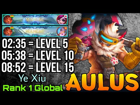2x MANIAC! Super Fast Farming Aulus 8 MINs = LVL 15 - Top 1 Global Aulus by Ye Xiu - Mobile Legend