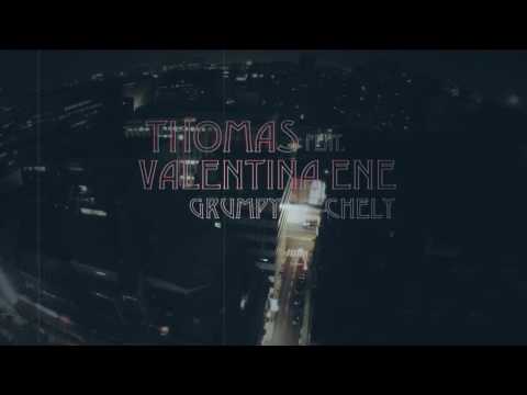 Thomas - Toate trec ft. Valentina Ene, Grumpy & Chely