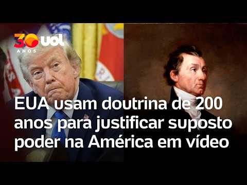 EUA voltam 200 anos e dizem em vídeo que domínio nas Américas ‘nunca mais será questionado’