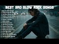 Still Waiting TOP PLAYLIST SAD SLOW ROCK 2025 EMOTIONAL SLOW ROCK BALLAD