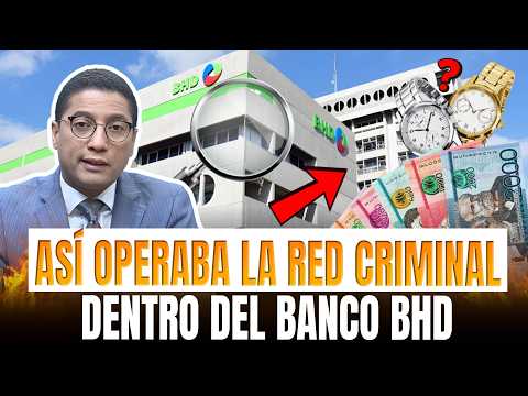 ESCÁNDALO💥 ROLEX, ARMAS Y LUJOS DE LA RED DE MULAS QUE ESTAFO AL BANCO BHD