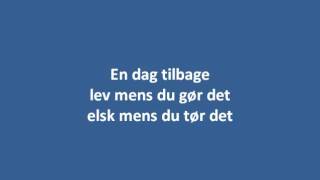 Nik & Jay - En Dag Tilbage Lyrics