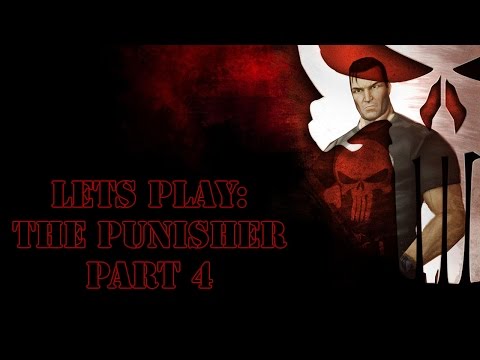 Lets Play The Punisher - Part 4