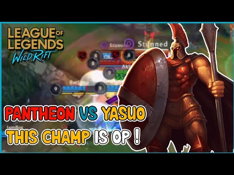 This Champ Is Op ! Pantheon Vs Yasuo | League Of Legends Wild Rift Gameplay - Season 3
