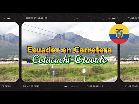 🇪🇨 📍 🚗 Viajando de Cotacachi a Otavalo por la Panamericana