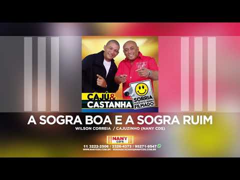 Cajú e Castanha - A Sogra Boa e a Sogra Ruim