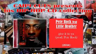 Pete Rock feat Little Brother - give it to ya (2004)