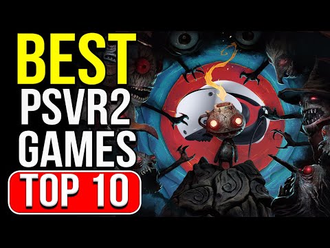 The Best PSVR2 Games 2025: PlayStation VR 2 Top 10 VR Games