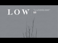 Low Landslide