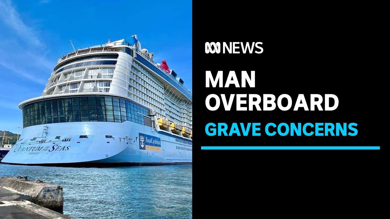 Australian man missing after falling overboard from cruise ship | ABC News
