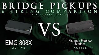 Video thumbnail for EMG 808X vs Fishman FLUENCE MODERN 8 - 8 String Bridge Guitar Pickup Comparison Tone Demo by Mike Stamper
