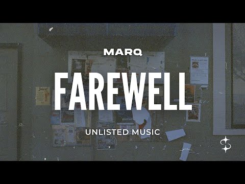MarQ - Farewell (Lyrics)