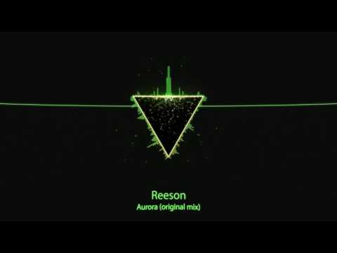 Reeson - Aurora (original mix)