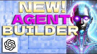 HOW TO ACCESS - SET UP - NEW OpenAI Agent Builder Tool