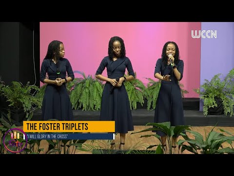 I Will Glory In the Cross || The Foster Triplets