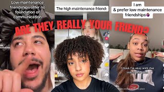 Are They REALLY Your Friend? Low VS High Maintenance Friendships