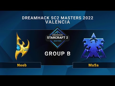 SC2 - Neeb vs. MaSa - Group B - DreamHack SC2 Masters: Valencia 2022 - NA