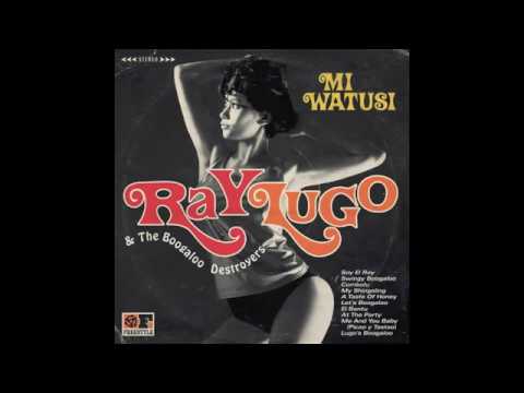 Ray Lugo & The Boogaloo Destroyers - 