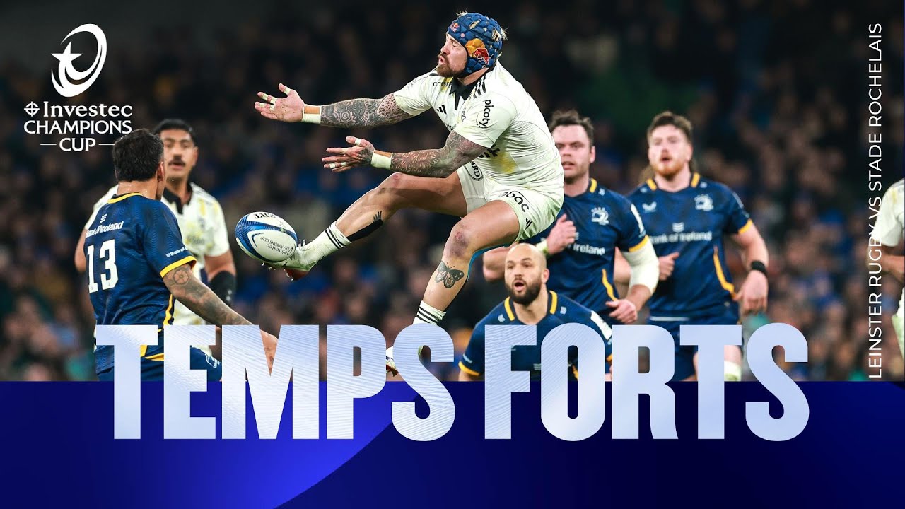 Temps Forts - Leinster Rugby v Stade Rochelais  | Investec Champions Cup 2025/26