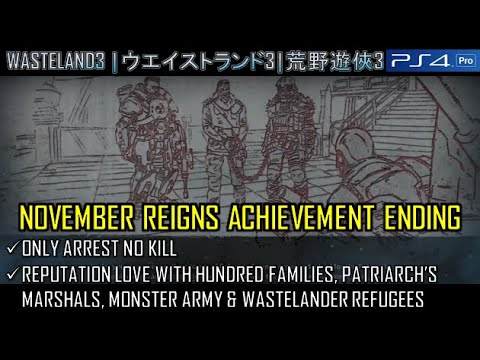 WASTELAND3 November Reigns Ending w/o Fight | ウェイストランド3 | 荒野遊俠3