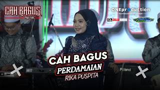 Download lagu PERDAMAIAN - RIKA PUSPITA - CAH BAGUS MUSIC mp3