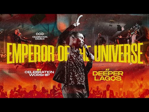 Dunsin Oyekan ft Theophillus Sunday - EMPEROR OF THE UNIVERSE Cover by Celebration Church Worship