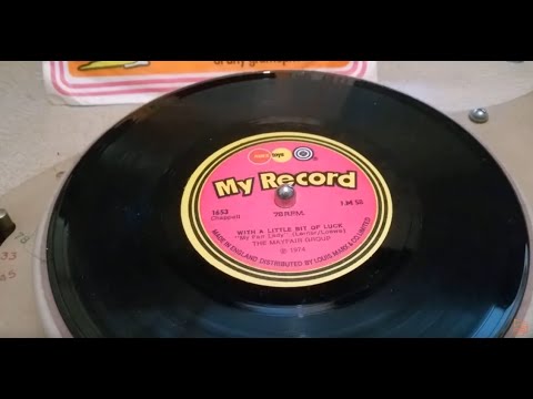 With A Little Bit Of Luck - The Mayfair Group - 78rpm My Record Marx Toys 1974 HMV 2001