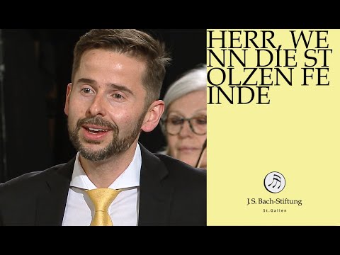 J.S. Bach - Kantate BWV 248 VI "Herr, wenn die stolzen Feinde schnauben" (J.S. Bach-Stiftung)