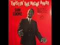 Sam Cooke -  Soothe Me (1962)