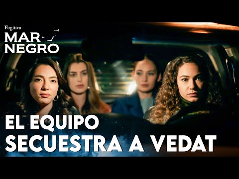 Asiye, Nazar, Berrak, and Mercan's team kidnap Vedat - Black Sea | Legendary Scenes