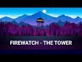 Steam Workshop::[Triple FHD] Firewatch - The Tower