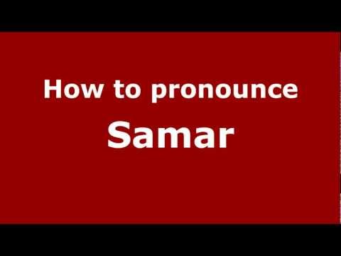 How to Pronounce Samar - PronounceNames.com