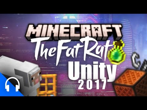 TheFatRat - Unity | Huyền Thoại EDM 2017 kết hợp Nhạc Cụ Minecraft Remix ♪