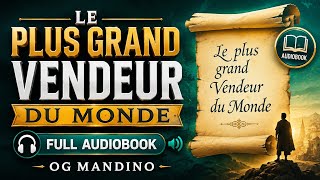 Le Plus Grand Vendeur du Monde | Full Audiobook | Audiobook | Og Mandino