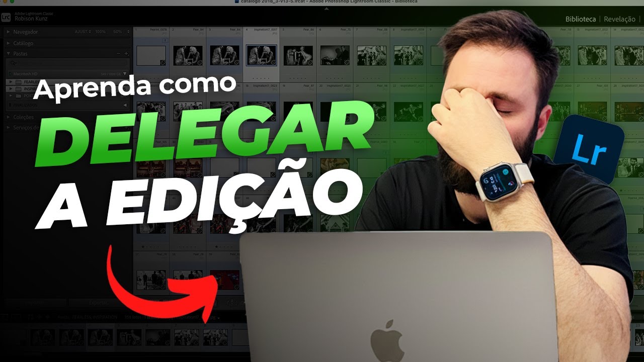 Delegar EDIÇÃO DE FOTOS: O que todo fotógrafo precisa saber!