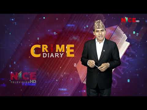 Crime Diary | Episode 012 | Kedar Chapagai | 2019-Apr-17 | NICE TV HD