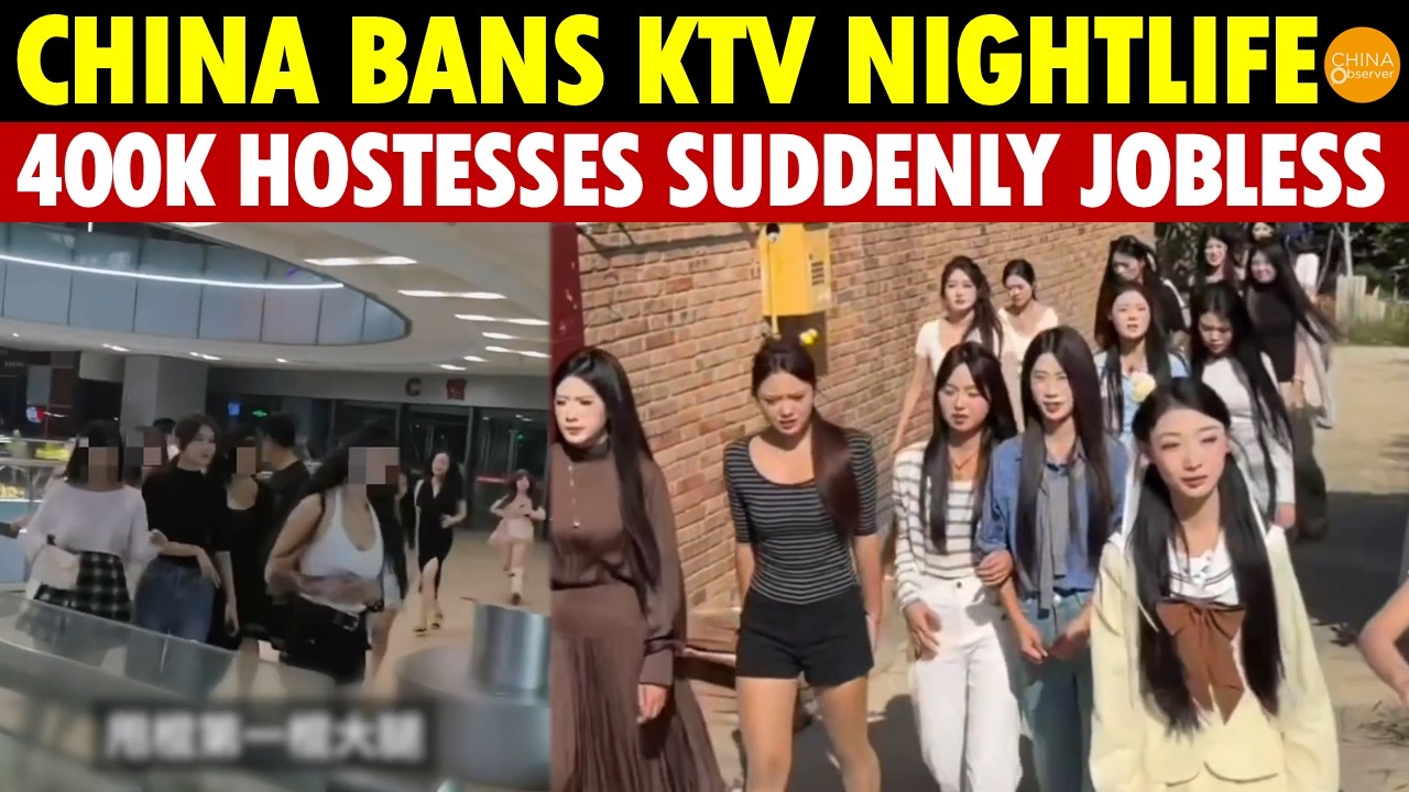 China Bans KTV Nightlife: 400K Hostesses Suddenly Jobless, Return Home Hunting For White Knights