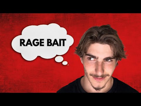 The Art of Rage Bait - And How it Controls You