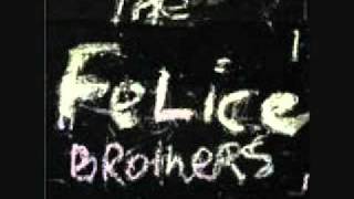 Felice brothers-Ruby Mae