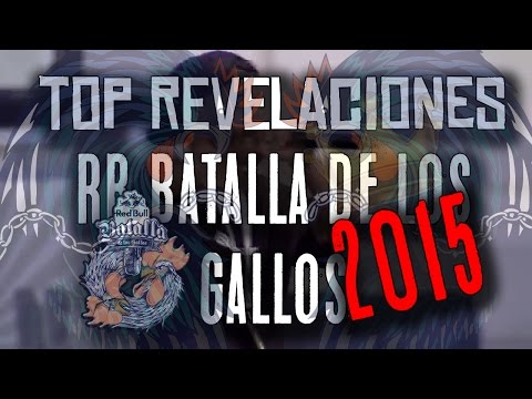 TOP 5 REVELACIONES RED BULL BATALLA DE LOS GALLOS 2015 ALICANTE