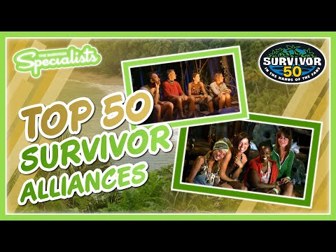 Top 50 Survivor Alliances of All Time