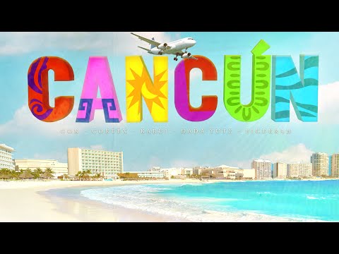 Cancún - Karuí, Dada Yute, Gok 2.2, Cortéx, Figuerah