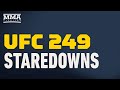 UFC 249: Staredown Live Stream- MMA Fighting