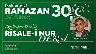 Mesnevi-i Nuriye Dersleri - 111 : Zerre - 29. Ders | Prof. Dr. Şener Dilek ile Ramazan Programı - 30