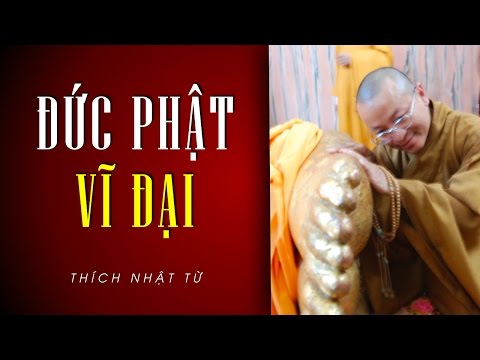 Đức Phật vĩ đại (13/05/2014)