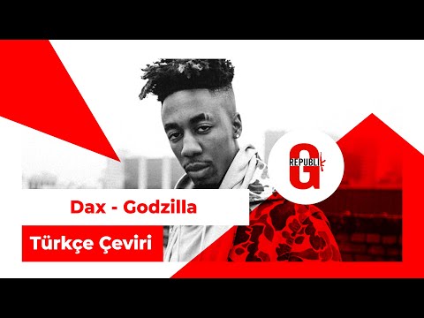 Dax - Godzilla Remix (Türkçe Altyazılı)